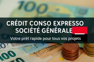 Crédit Conso Expresso Société Générale